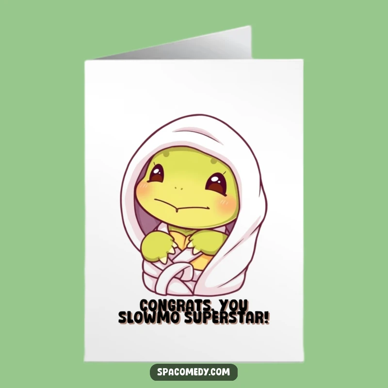 Free Printable Congrats Card: Turtle Takes it Easy, Humorous Downloadable Success!