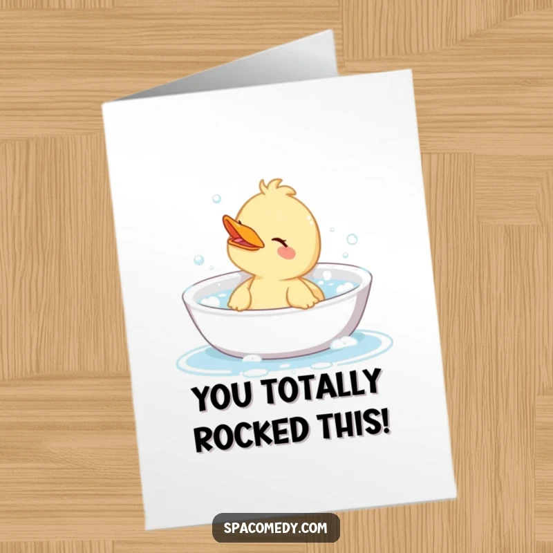 Free Printable Congratulations Card: A contented duck enjoying a bath, a symbol of relaxation and taking time for oneself.